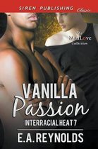 Vanilla Passion [interracial Heat 7] (Siren Publishing Classic Manlove)