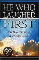 He Who Laughed First