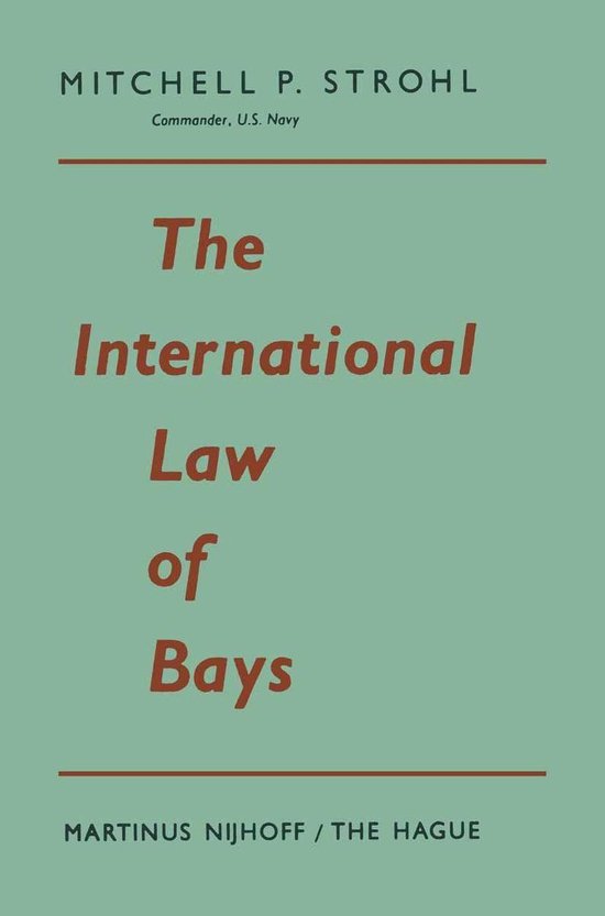 Law and Criminology (R0) - The International Law of Bays - cover