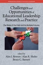 Challenges and Opportunities of Educational Leadership Research and Practice