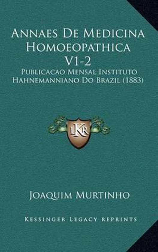 Annaes de Medicina Homoeopathica V1-2 - cover