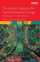 The Human Capacity for Transformational Change