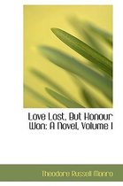 Love Lost, But Honour Won