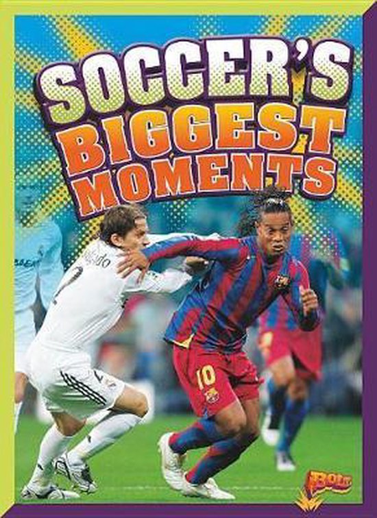 Soccer's Biggest Moments, Megan Cooley Peterson 9781644662038