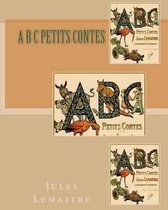 A B C Petits Contes