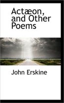 Act on, and Other Poems