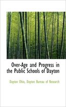 Over-Age and Progress in the Public Schools of Dayton