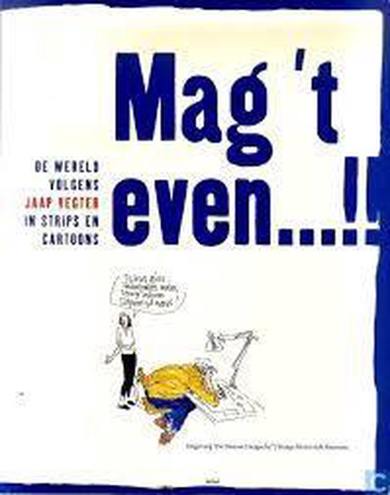 9789077032015 - Mag 't even...!!