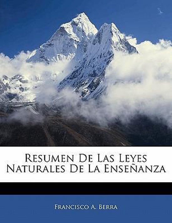 Resumen de Las Leyes Naturales de La Ense Anza