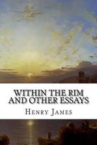 Within the Rim and Other Essays