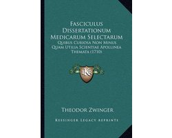 Fasciculus Dissertationum Medicarum Selectarum