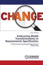 Embracing Model Transformations in Requirements Specification