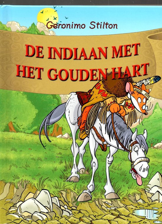 De indiaan met het gouden hart