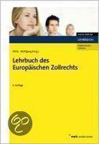 Lehrbuch des Europäischen Zollrechts