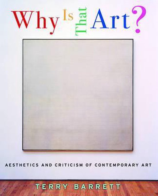 Why is That Art?, Professor of Art Education Terry Barrett 9780195167429 Boeken bol