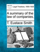 A Summary of the Law of Companies.