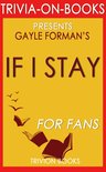 If I Stay by Gayle Forman (Trivia-On-Book)
