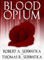 Blood Opium