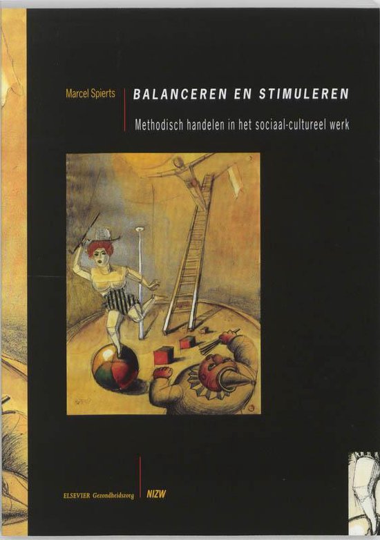 Cover van het boek 'Balanceren en stimuleren / druk 2' van Marcel Spierts