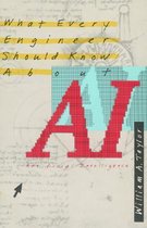 What Every Engineer Should Know About Artificial Intelligence