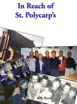 In Reach of St. Polycarp's