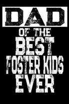 Dad of the Best Foster Kids Ever