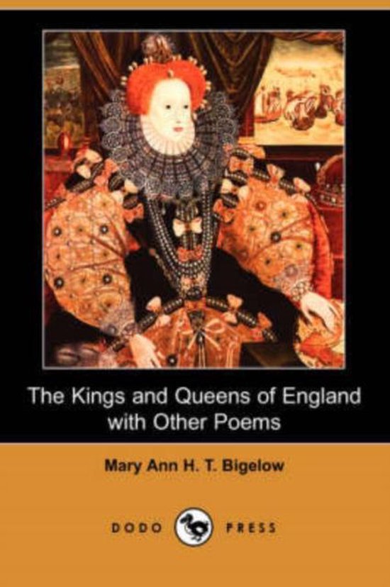 The Kings and Queens of England with Other Poems (Dodo Press), Mary Ann