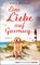 Eine Liebe auf Guernsey, Roman - Pippa Watson