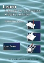 Learn Library Skills- Learn Library Of Congress Subject Access (International Edition)