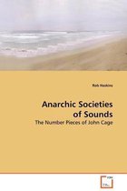 Anarchic Societies of Sounds