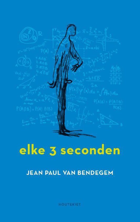 Elke drie seconden - Jean Paul van Bendegem | Northernlights300.org