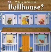 What's Inside the Dollhouse?