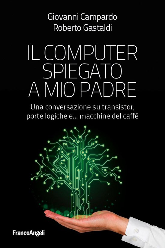 Il computer spiegato a mio padre. - cover