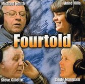 Michael Smith & Anne Hills, Cindy Mangsen - Fourtold (CD)