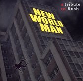 New World Man - A Tribute To Rush