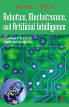 Robotics, Mechatronics And Artificial Intelligence