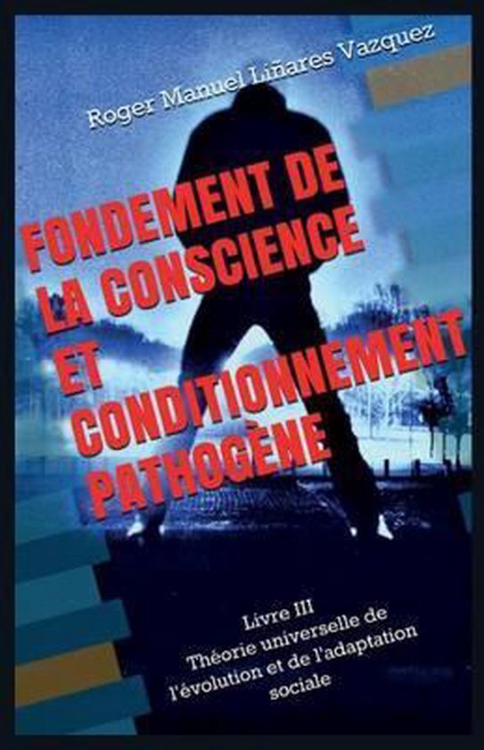Fondement de La Conscience Et Conditionnement Pathogene - cover