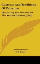 Customs and Traditions of Palestine