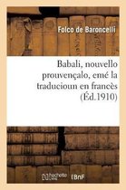Babali, Nouvello Prouven�alo, Em� La Traducioun En Franc�s