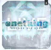 Onething Live: Before His Eyes