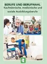 Deutsch-Arabisch Vorstellung der kaufmännische, medizinische und Soziale Ausbildungsberufen Band 3