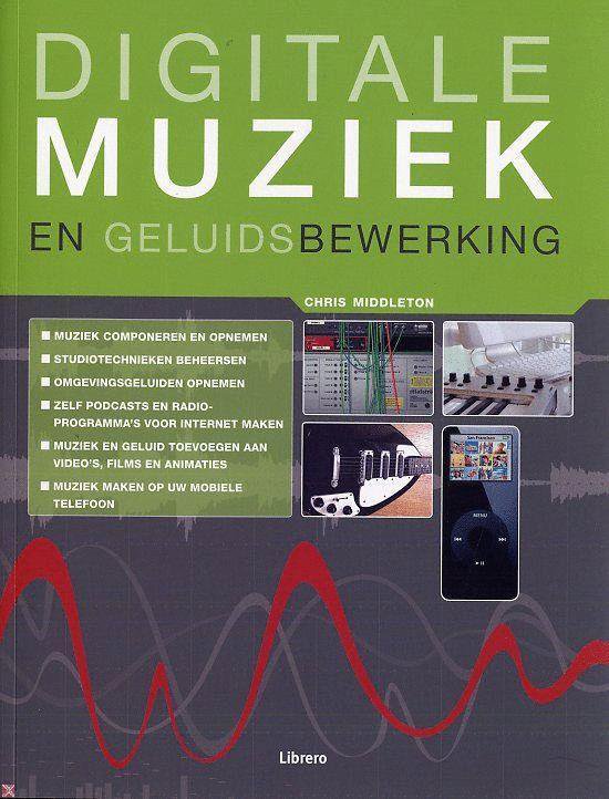Cover van het boek 'Digitale muziek en geluidsbewerking'