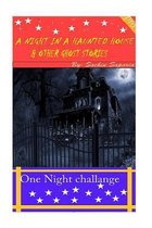 A Night in a Haunted House and other Ghost stories