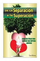 de la Separacion a la Superacion