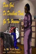 Omslag Dear God, Do Deadbeat Dads Go to Heaven?