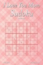 I Love You Mom Sudoku - 276 Logic Puzzles
