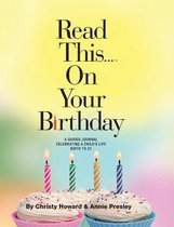 Read This...On Your Birthday (Hardback)