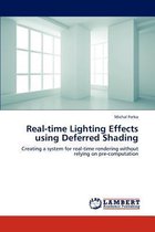 Real-Time Lighting Effects Using Deferred Shading
