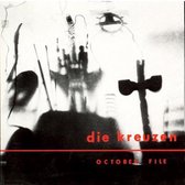 Die Kreuzen - October File + Die Kreuzen (CD)