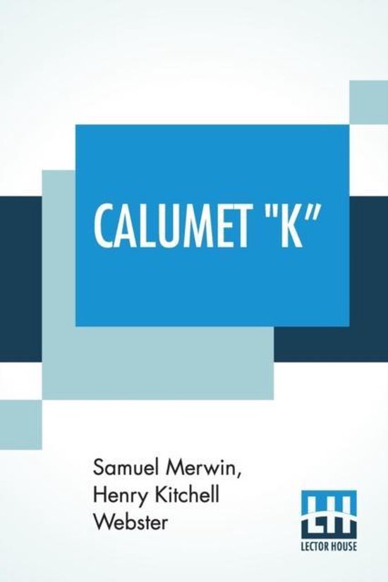 Calumet K